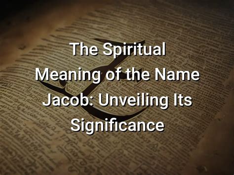 spiritual meaning of jacob.